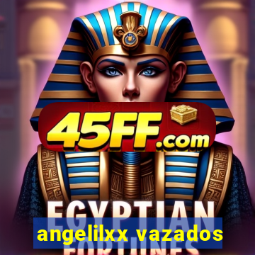 angelilxx vazados